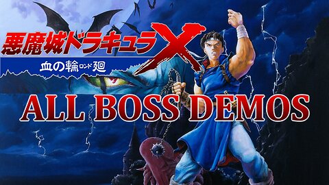 Akumajō Dracula X: Chi no Rondo (PC Engine CD) - All "TECHNIC" Boss Demos