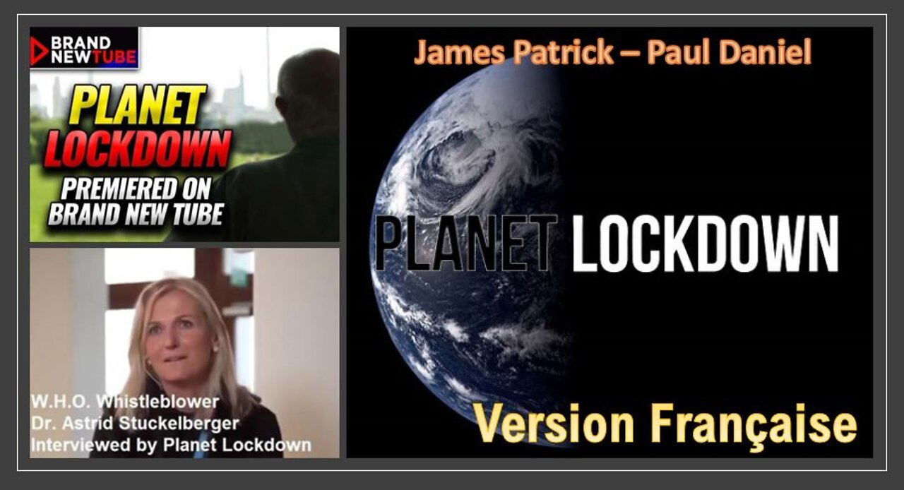 Planet Lockdown - le documentaire qui complète Hold-Up et Hold-Out