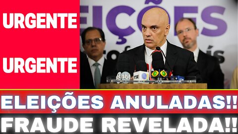 URGENTE!! ELEIÇÕES ANULADAS!! FRAUDE REVELADA!! A CASA CAIU....