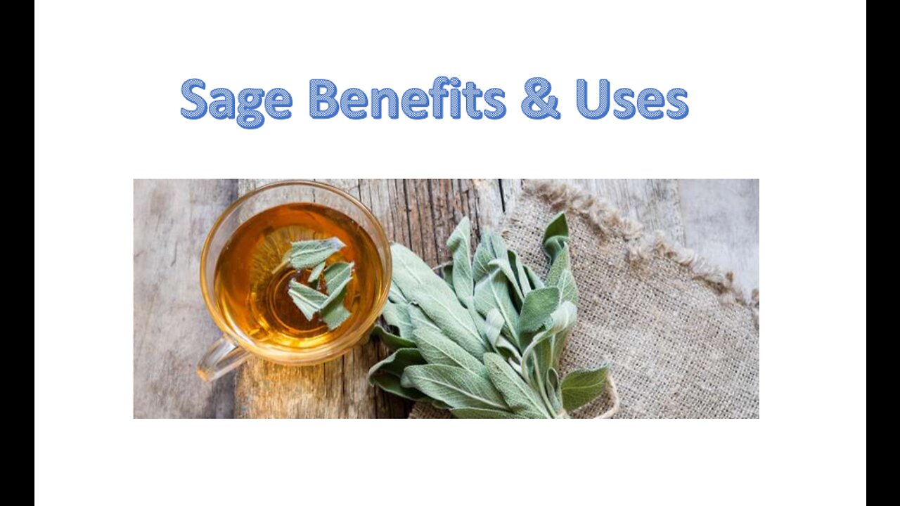 Sage - Health Benefits & Uses