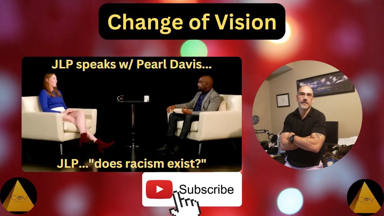 JLP asks Pearl Davis (Just Pearly Things)...."Does racism exist?"