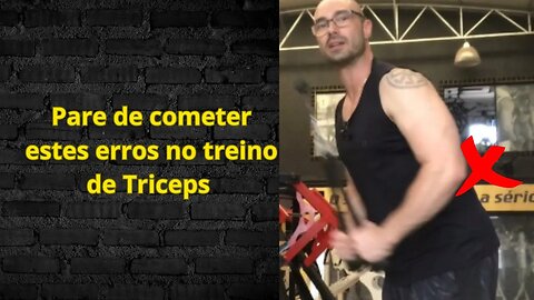 Erros no treino de tríceps que você pode estar cometendo