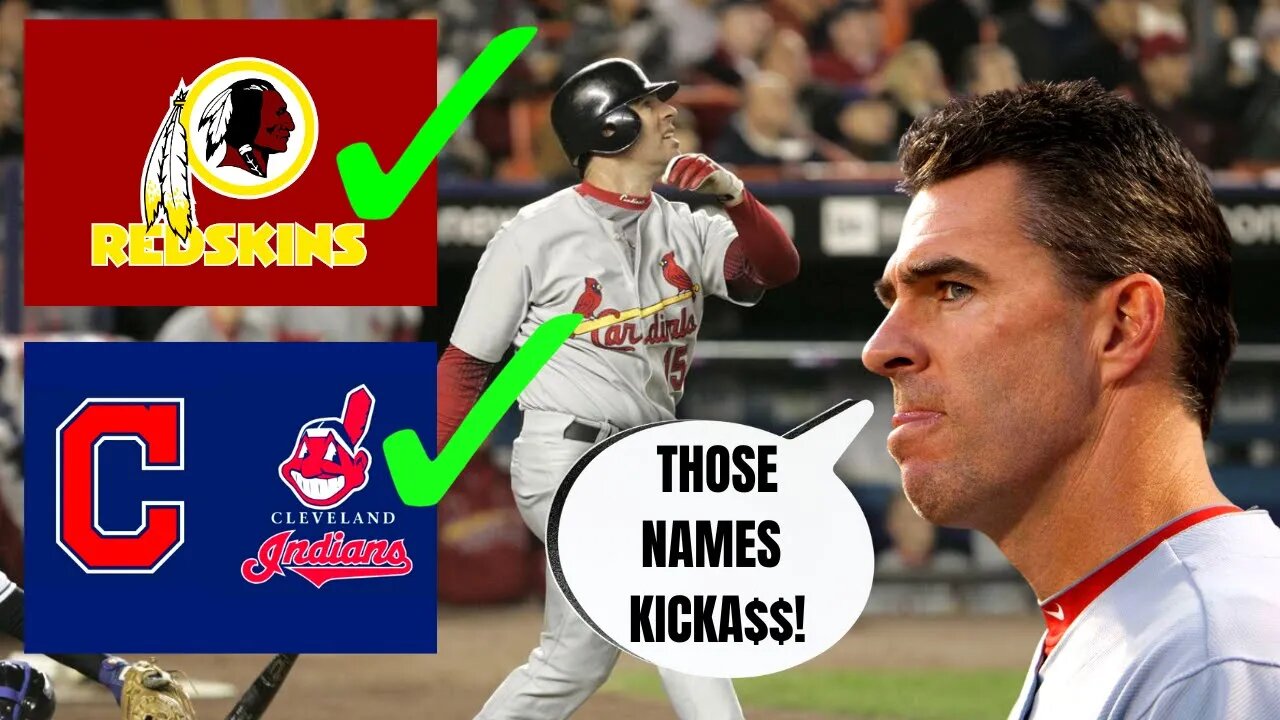 Cardinals Great Jim Edmonds ANGERS THE WOKES By PRAISING The REDSKINS & INDIANS NAMES!