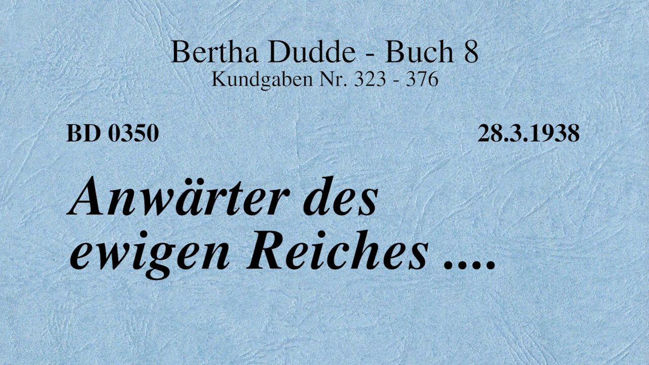 BD 0350 - ANWÄRTER DES EWIGEN REICHES ....