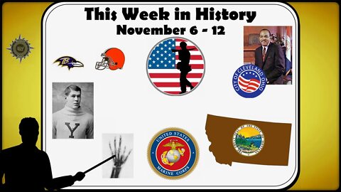 This Week in History: November 6 - 12