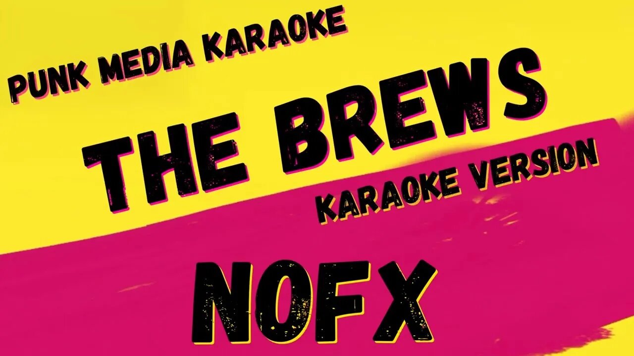 NOFX ✴ THE BREWS ✴ KARAOKE INSTRUMENTAL ✴ PMK