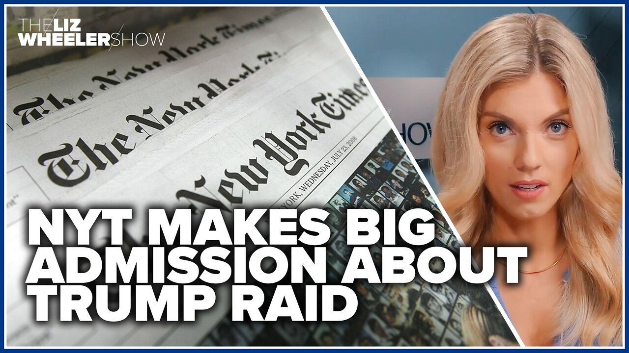 NYT makes BIG admission about Trump raid