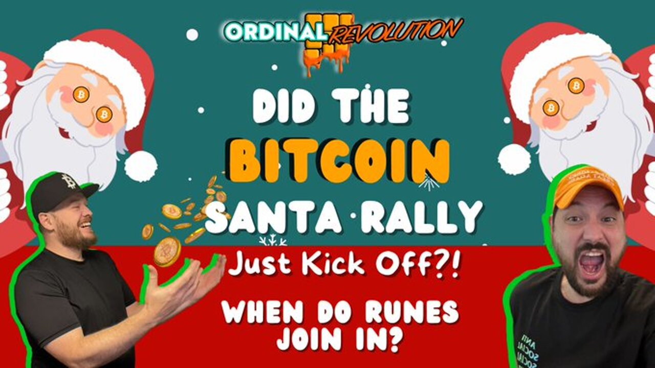 🎅DID THE BITCOIN SANTA RALLY JUST KICK OFF?! (When Do Runes Join In?) 💰Arch Thursday!