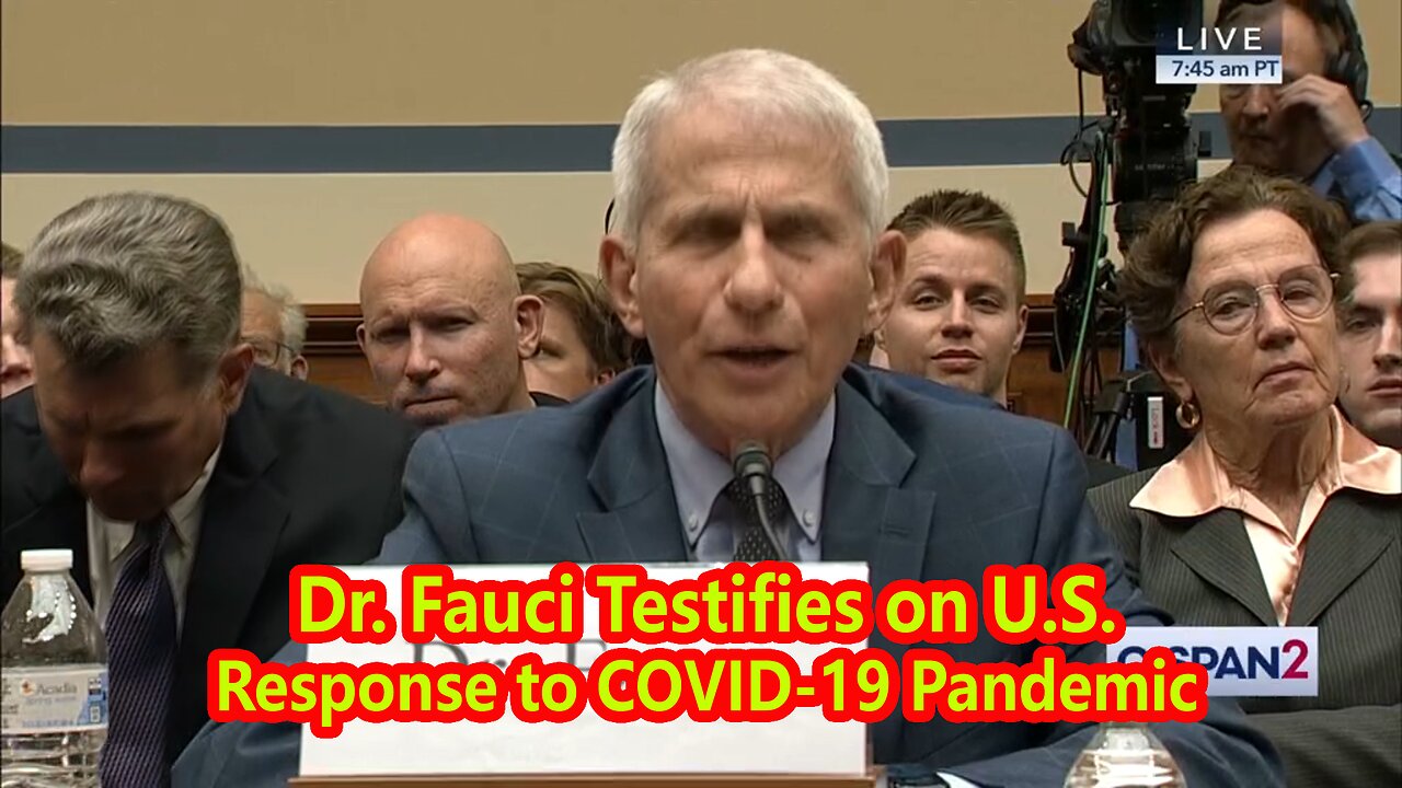 Dr. Fauci Testifies on U.S. Response to COVID-19 Pandemic