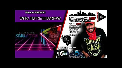 The Rundown Live #747 Bryn Terranova, 6G Vision, Escape the Simulation
