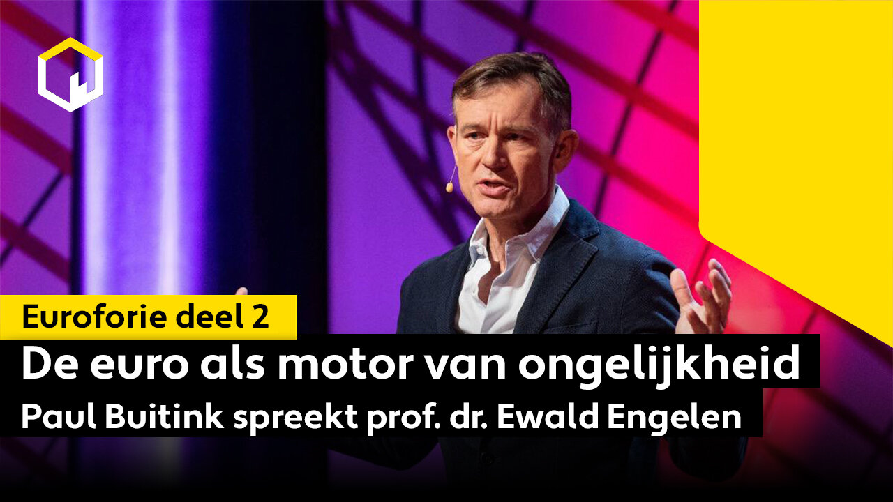 Euroforie deel 2: de euro als motor van ongelijkheid - Paul Buitink in gesprek met Ewald Engelen