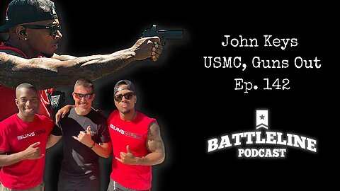 Guns Out with Marine Corps Veteran John Keys | Ep. 142