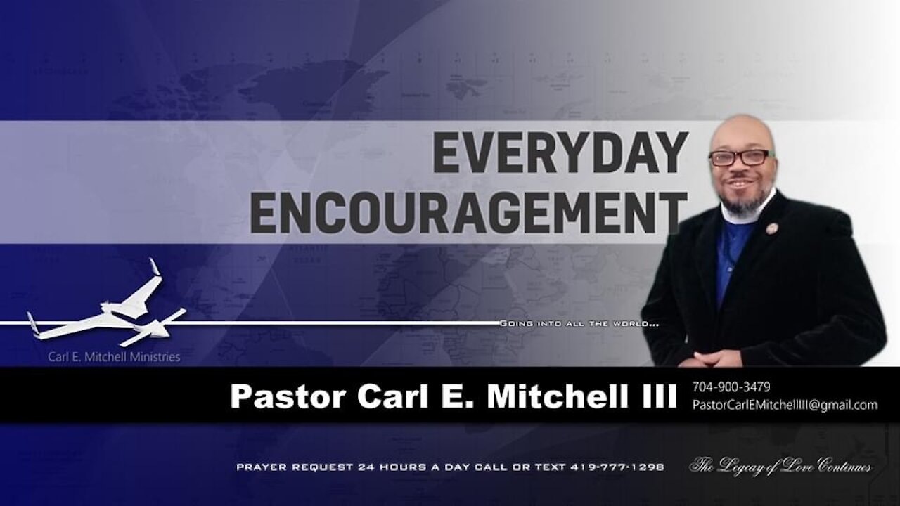 Everyday Encouragement with Pastor Carl