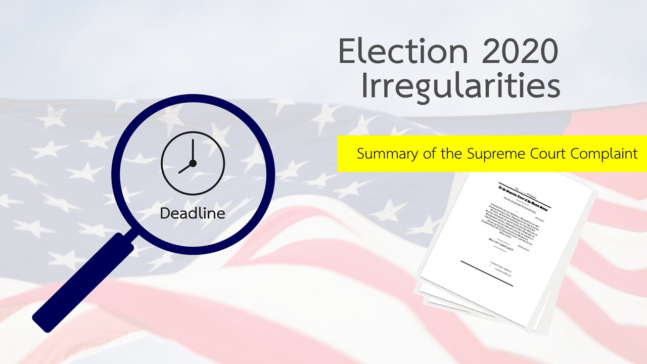 Election 2020 Irregularities: Deadline