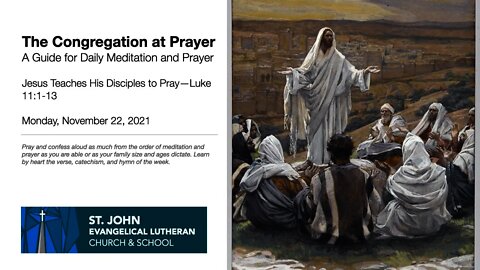 Jesus Teaches His Disciples to Pray—Luke 11:1-13