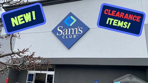 Sam's Club ~ NEW CLEARANCE Items!!