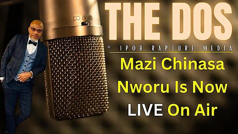 THE DOS: Join Mazi Chinasa Nworu On An Interactive Session | Host: Mazi Jonathan | Mar 24, 2023