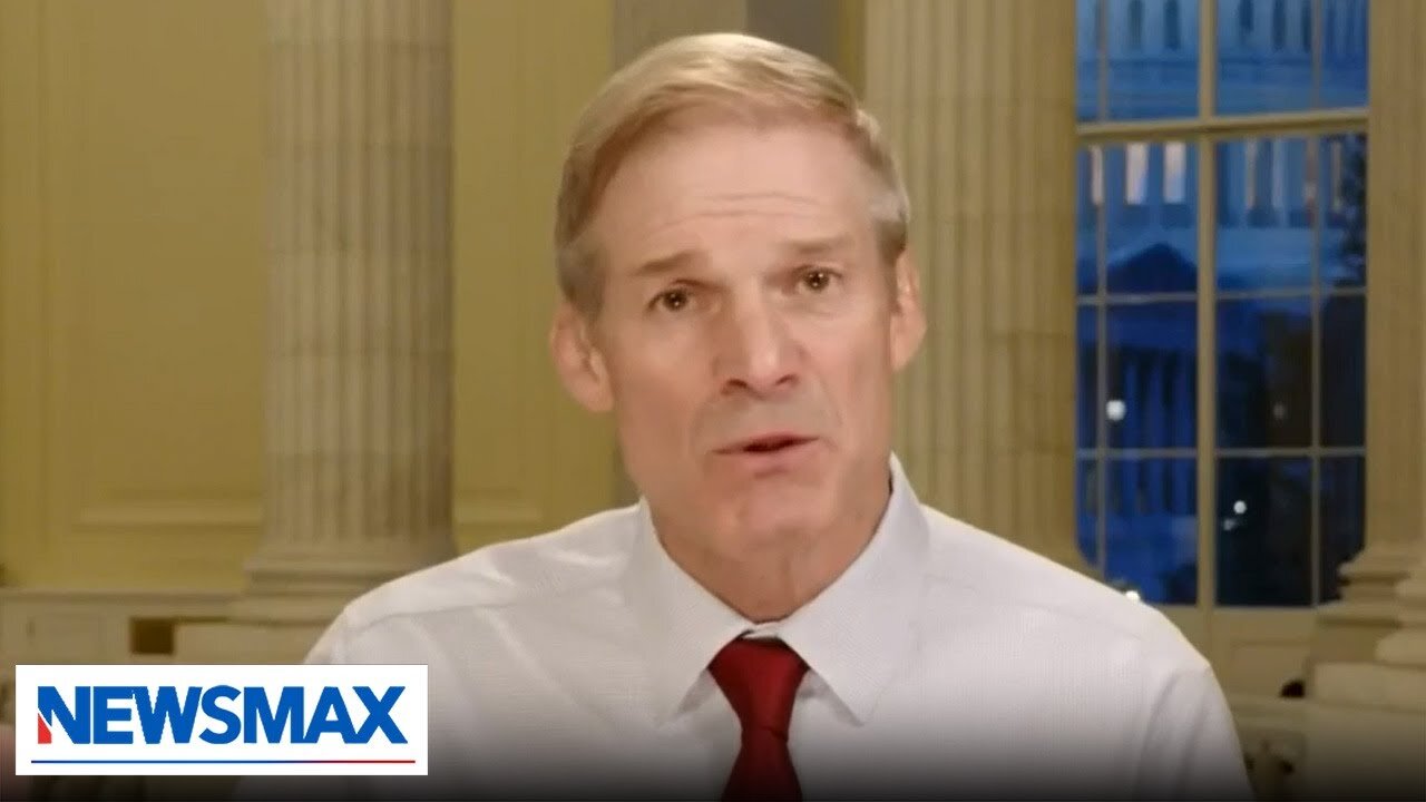 Jim Jordan: Our liberties 'have been assaulted by the Biden administration'