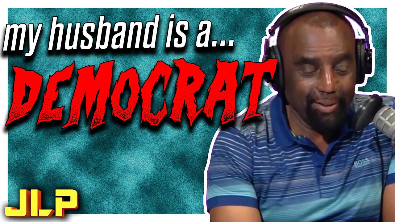 JLP | HELP! My Husband is a Democrat!