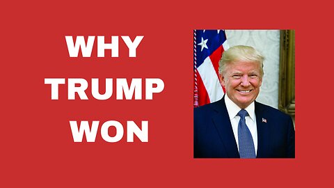 Why Trump won