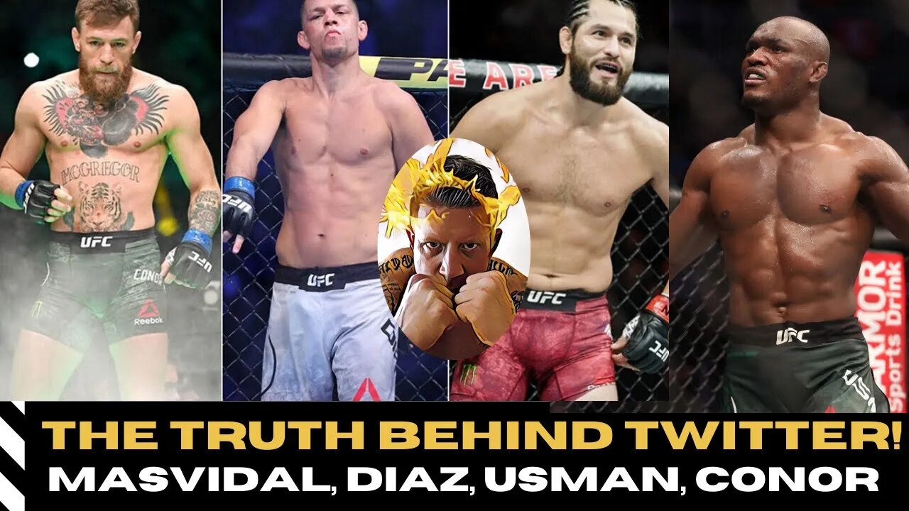 Masvidal, Conor, Diaz, & Usman - THE TRUTH BEHIND THE TWEETS!!