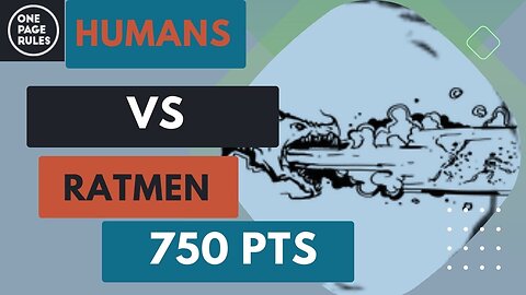 Onepage rules:ratmen vs human empire 750 points