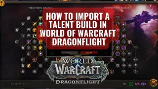 WoW Dragonflight Import Talents 10.0 Patch