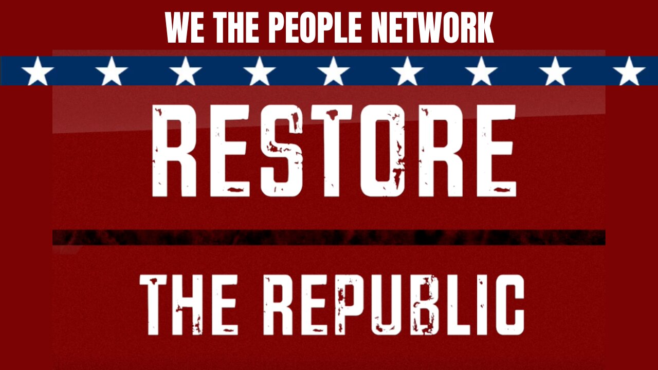 WTPN - FOLLOW US - RESTORING THE REPUBLIC