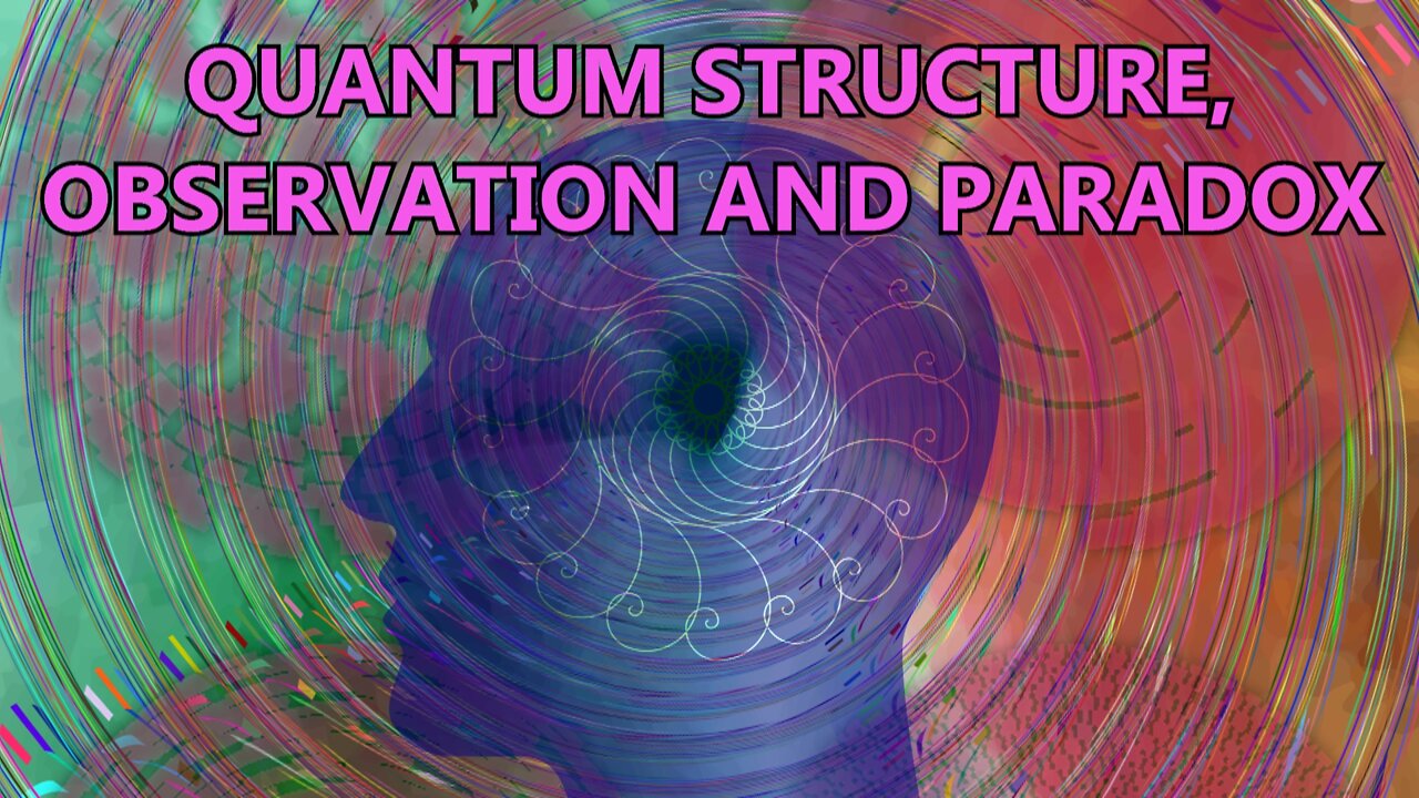 Quantum Structure, Observation and Paradox