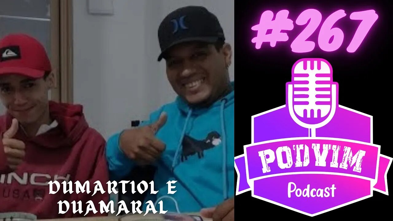 DUAMARAL E DUMARTIOL - PODVIM #267