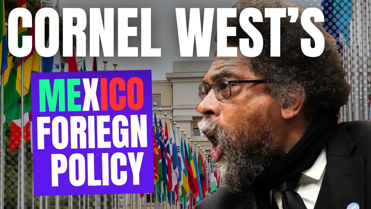 Dr. Cornel West Talks About Mexico Border