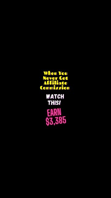 When You Never Get Affiliate Commission Watch This! #shorts