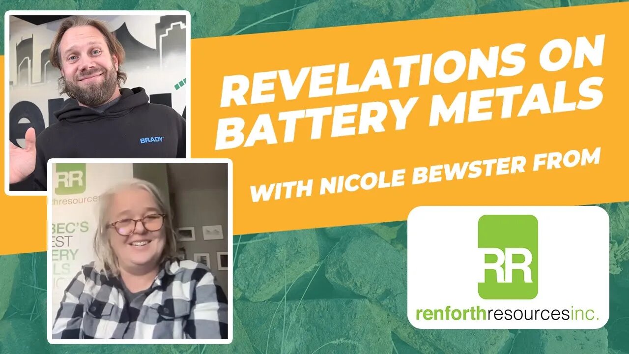 Revealing Incredible Findings on Battery Metals and Gold: with Nicole from Renforth Resources