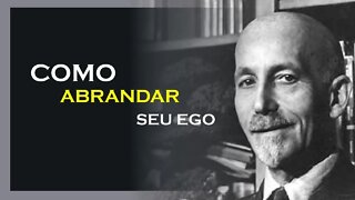 COMO ABRANDAR O EGO , PAUL BRUNTON DUBLADO, MOTIVAÇÃO MESTRE