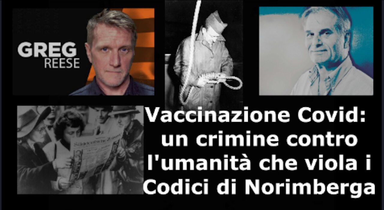 Vaccinazione Covid: un crimine contro l'umanità che viola i Codici di Norimberga