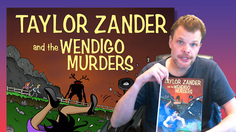 BRAND NEW COMIC!!! "TAYLOR ZANDER AND THE WENDIGO MURDERS!" ORDER NOW!