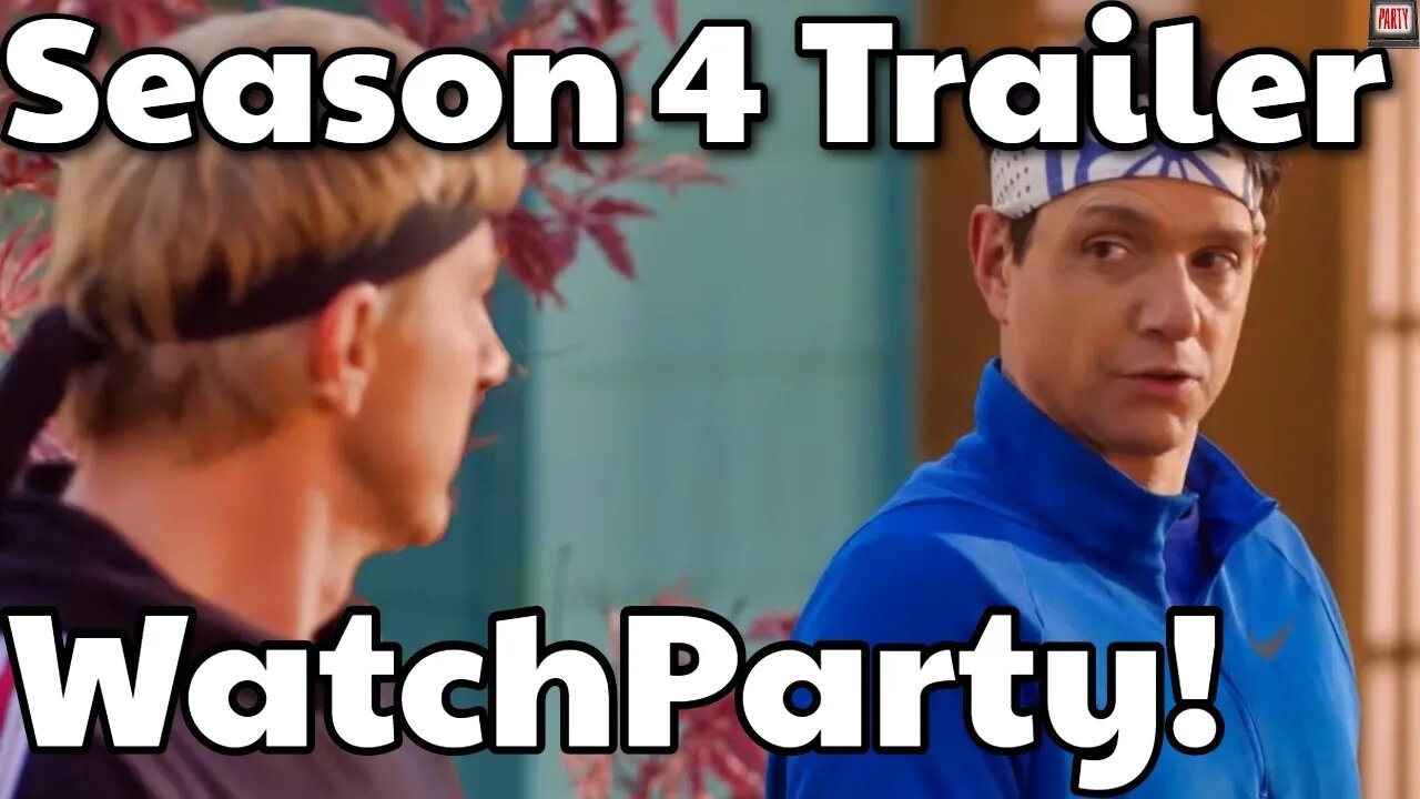 Cobra Kai Season 4 Trailer WatchParty!