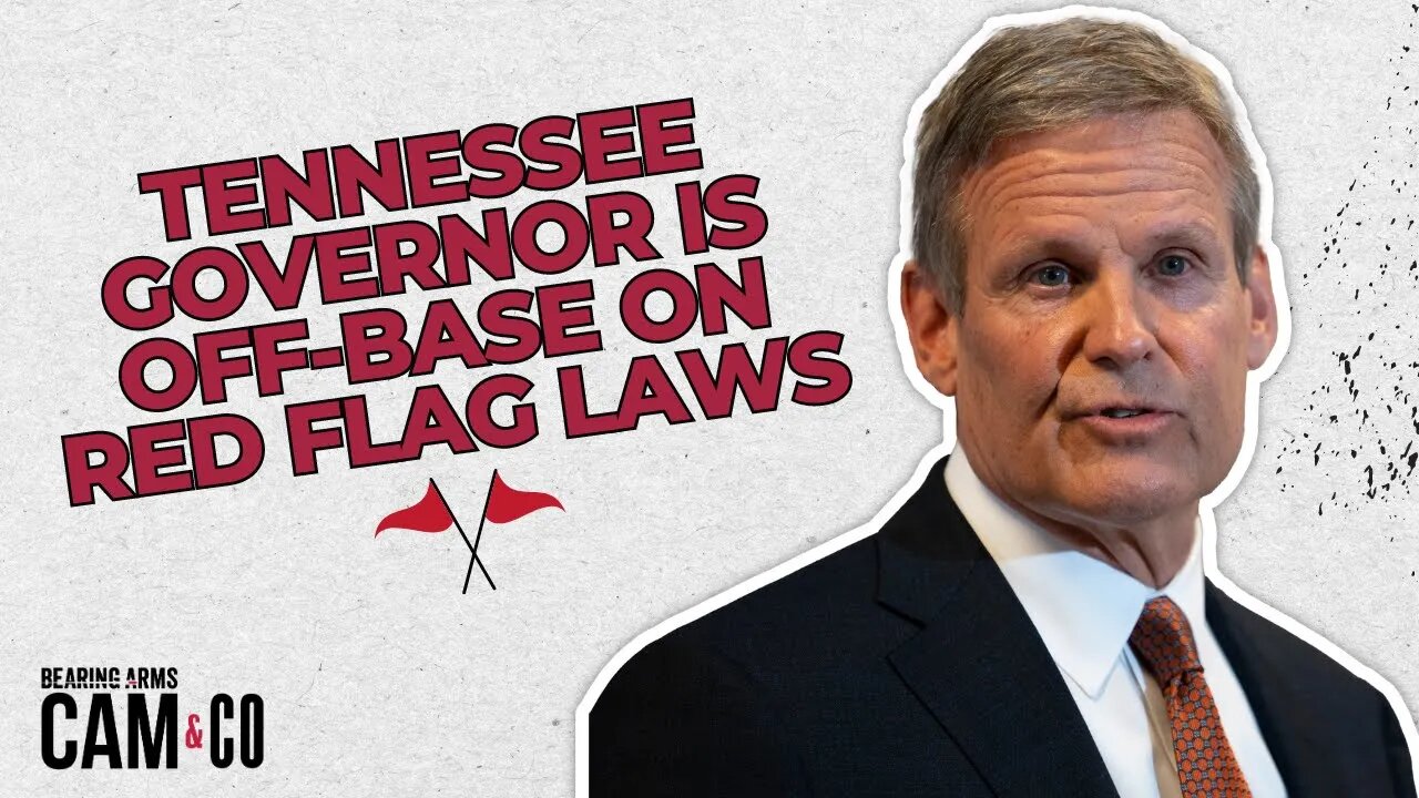 What Tennessee's Governor Doesn't Get About "Red Flag" Laws