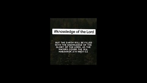 knowledge of the Lord #bibleverseoftheday📖😇 #biblebuild #biblequote