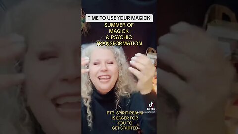 SUMMER OF MAGICK TRANSFORMATION 🪄TIME FOR YOUR MAGICK #shortsfeed #spiritualawakening #magick