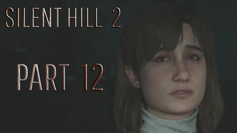 SILENT HILL 2 REMAKE (PS5) -- LET'S PLAY--PART 12-- THE WAY TO THE HISTORICAL SOCIETY