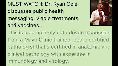 MUST WATCH: Dr. Ryan Cole discusses public health messaging, viable treatments and vaccines..