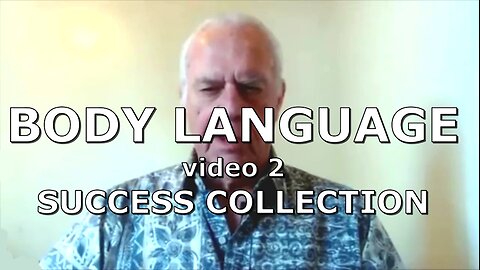 BODY LANGUAGE Video 2 Success Collection