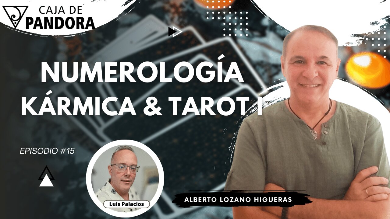 Numerología kármica & Tarot I con Alberto Lozano