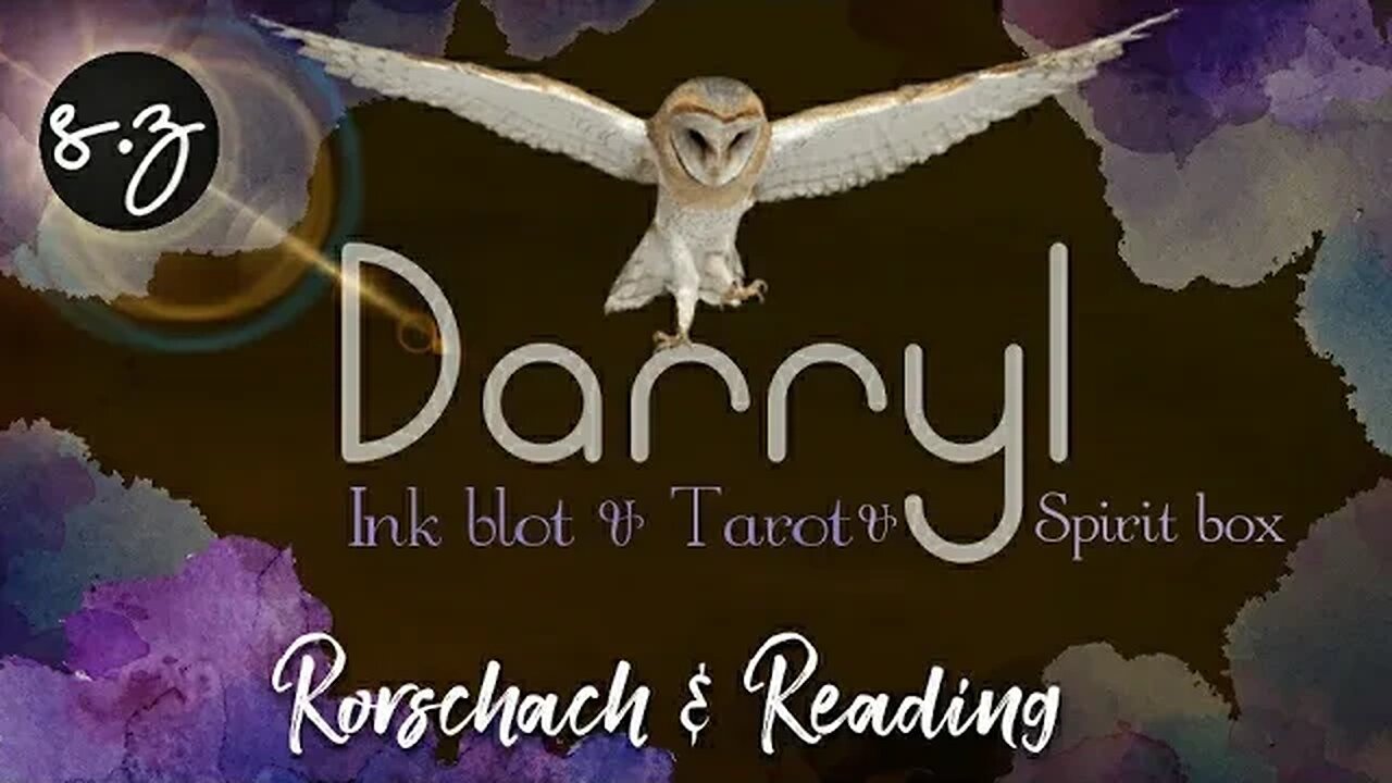 Darryl 🦉Live! Beleive, Benefits, Grief, Gal & Gift (Ink, Tarot & Spirit box)