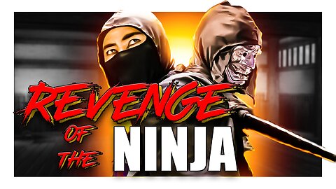 Revenge of the Ninja