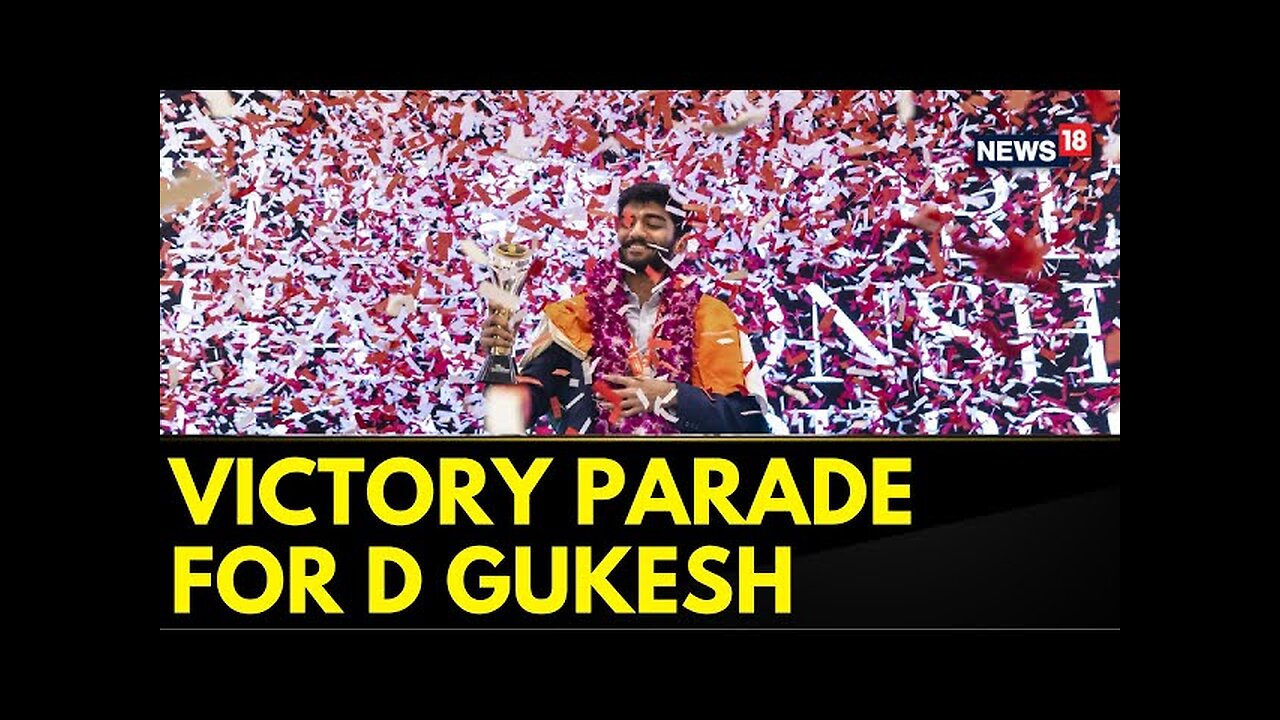 Victory Parade In Chennai For The Newly-Crowned World Chess Champion D. Gukesh | Tamil Nadu | News18