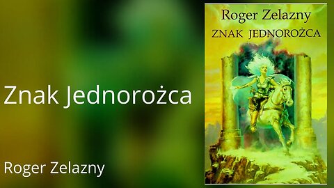 Znak Jednorożca, Cykl: Kroniki Amberu (tom 3) - Roger Zelazny