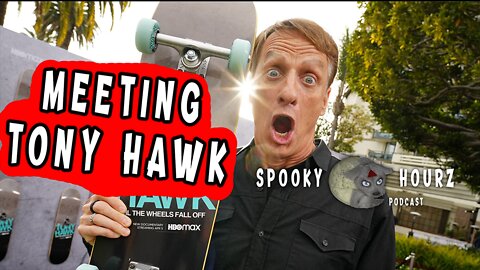 Meeting Tony Hawk! And slamming the door on him...