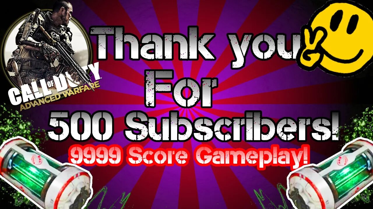 500 Subscriber Thank-you! (9999 Score! 84 - 4! Gun only! Advanced Warfare gameplay)!